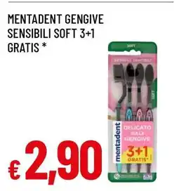 Famila MENTADENT GENGIVE SENSIBILI SOFT 3+1 GRATIS offerta