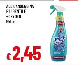Famila ACE candeggina Più Gentile + Oxygen offerta