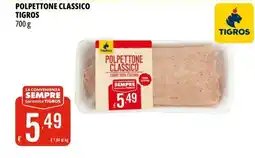 Tigros Polpettone classico TIGROS offerta
