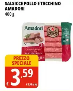 Tigros Salsicce pollo e tacchino AMADORI offerta