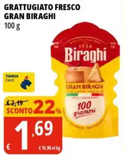 Tigros Grattugiato fresco GRAN BIRAGHI offerta