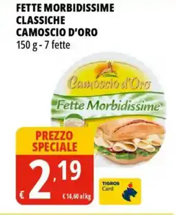 Tigros Fette morbidissime classiche CAMOSCIO D'ORO offerta