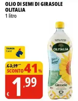 Tigros Olio di semi di girasole OLITALIA offerta