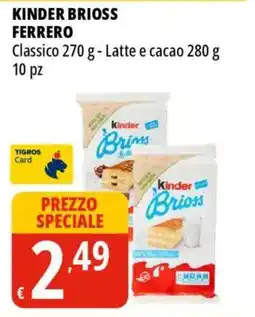Tigros Kinder brioss FERRERO offerta