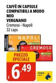 Tigros Caffè in capsule compatibili a modo mio VERGNANO offerta