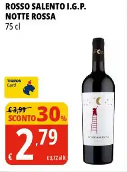 Tigros Rosso salento i.g.p. NOTTE ROSSA offerta