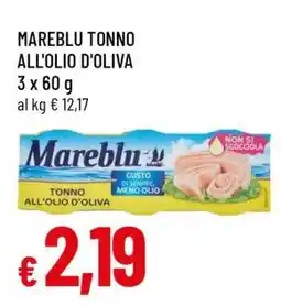 Famila MAREBLU TONNO ALL’OLIO D’OLIVA offerta