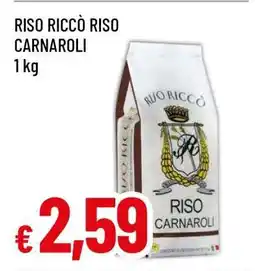 Famila RISO RICCÒ RISO CARNAROLI offerta