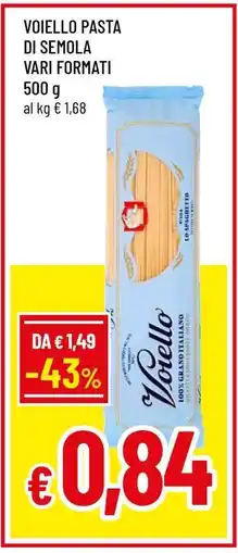 Famila Voiello Pasta di Semola Vari Formati offerta