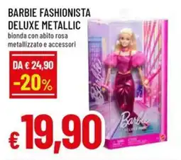 A&O Barbie fashionista deluxe metallic offerta