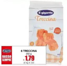 Il Gigante Il gigante 6 treccina offerta