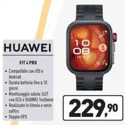 Unieuro Huawei fit 4 pro offerta