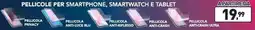 Unieuro Pellicole per smartphone, smartwatch e tablet offerta