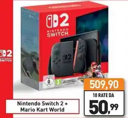 Unieuro Nintendo Switch 2 + Mario Kart World offerta