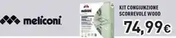 Unieuro Meliconi kit congiunzione scorrevole wood offerta