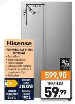 Unieuro Hisense FRIGORIFERO SIDE BY SIDE RS711N4ACE offerta
