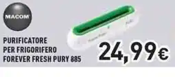 Unieuro Macom purificatore per frigorifero forever fresh pury 885 offerta