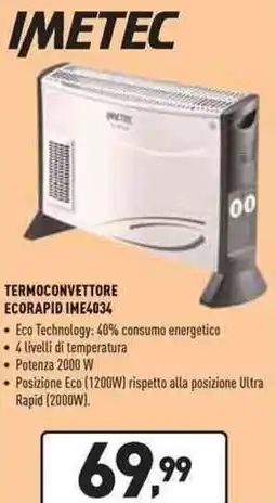 Unieuro IMETEC TERMOCONVETTORE ECORAPID IME4034 offerta