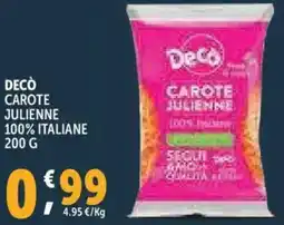 Deco Supermercati Decò carote julienne 100% italiane offerta