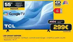 Euronics TCL LED SMART 55P69K offerta