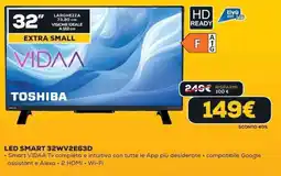 Euronics TOSHIBA LED SMART 32WV2E63D offerta
