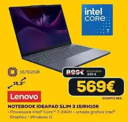 Euronics Lenovo NOTEBOOK IDEAPAD SLIM 3 15IRH10R offerta