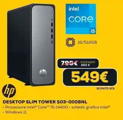 Euronics hp DESKTOP SLIM TOWER S03-0008NL offerta