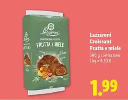 Lidl Lazzaroni Croissant Frutta e miele offerta