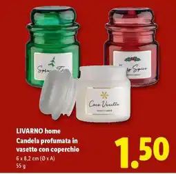 Lidl LIVARNO home Candela profumata in vasetto con coperchio offerta
