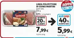 Coop LINEA POLPETTONE DI SUINO MARTINI offerta