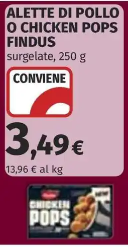 Coop ALETTE DI POLLO O CHICKEN POPS FINDUS offerta