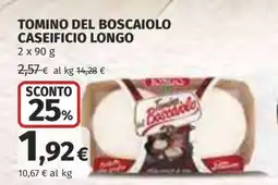 Coop TOMINO DEL BOSCAIOLO CASEIFICIO LONGO offerta