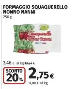 Coop FORMAGGIO SQUAQUERELLO NONNO NANNI offerta