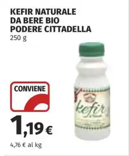 Coop KEFIR NATURALE DA BERE BIO PODERE CITTADELLA offerta