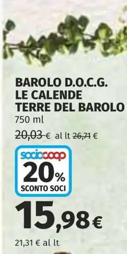 Coop BAROLO D.O.C.G. LE CALENDE TERRE DEL BAROLO offerta
