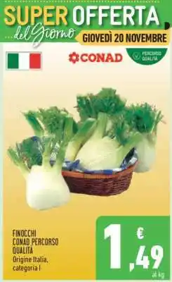 Conad FINOCCHI CONAD PERCORSO QUALITÀ offerta