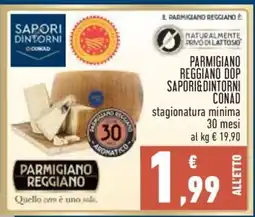 Conad Parmigiano Reggiano DOP Sapori&Dintorni Conad offerta