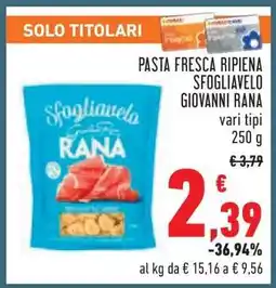 Conad Pasta Fresca Ripiena Sfogliavelo Giovanni Rana offerta
