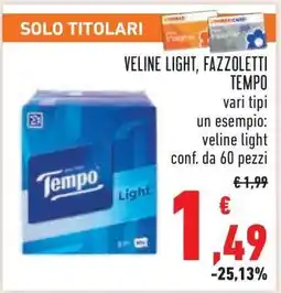 Conad VELINE LIGHT, FAZZOLETTI TEMPO offerta