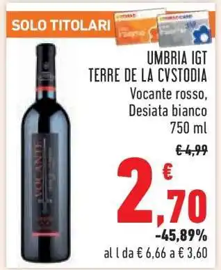Conad UMBRIA IGT TERRE DE LA CVSTODIA offerta
