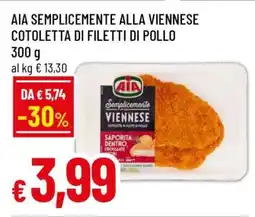 Famila AIA Semplicemente alla Viennese Cotoletta di Filetti di Pollo offerta