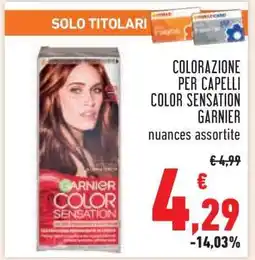 Conad COLORAZIONE PER CAPELLI COLOR SENSATION GARNIER offerta