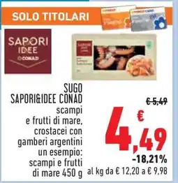 Conad SUGO SAPORI&IDEE CONAD offerta