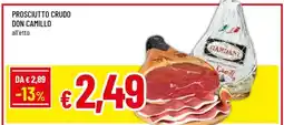 Famila PROSCIUTTO CRUDO DON CAMILLO offerta