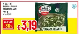 Famila 4 SALTI IN PADELLA FINDUS SPINACI FILANTI offerta