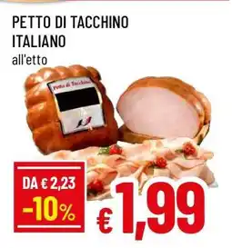 Famila PETTO DI TACCHINO ITALIANO offerta