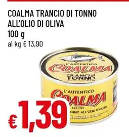 Famila COALMA TRANCIO DI TONNO ALL'OLIO DI OLIVA offerta