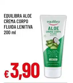 Famila EQUILIBRA ALOE CREMA CORPO FLUIDA LENITIVA 200 ml offerta