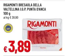 Famila Rigamonti Bresaola della Valtellina I.G.P. Punta d'Anca offerta