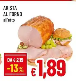 Famila Arista al forno offerta